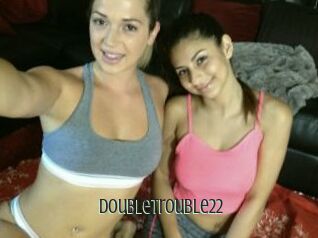 DoubleTrouble22