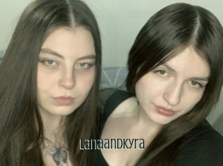 Lanaandkyra