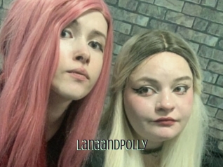 Lanaandpolly