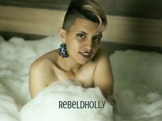 Rebeldholly